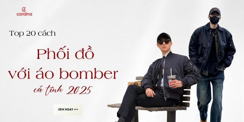 Top 20 cách phối đồ với áo bomber nam trẻ trung, cá tính 2025
