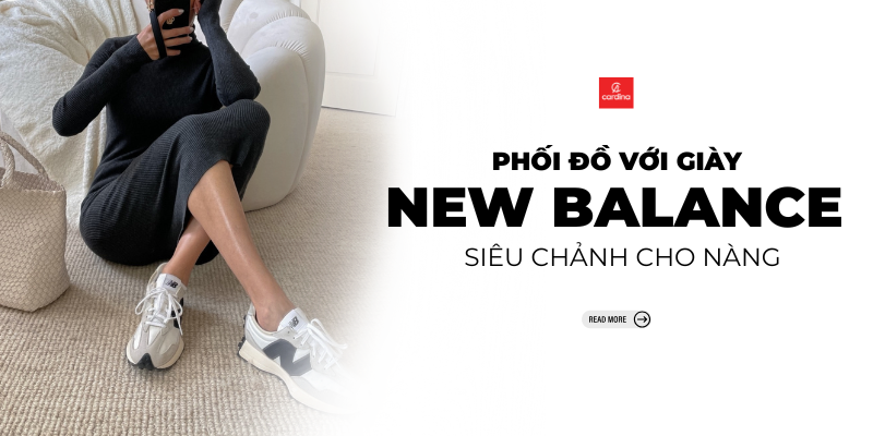 Top 10 Ý Tưởng Phối Đồ Với Giày New Balance Nữ Siêu Xinh