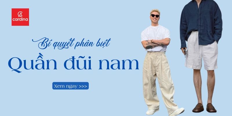 Quần Đũi Nam Là Gì? Bí Quyết Phân Biệt Quần Đũi Thật - Giả Cho Chàng