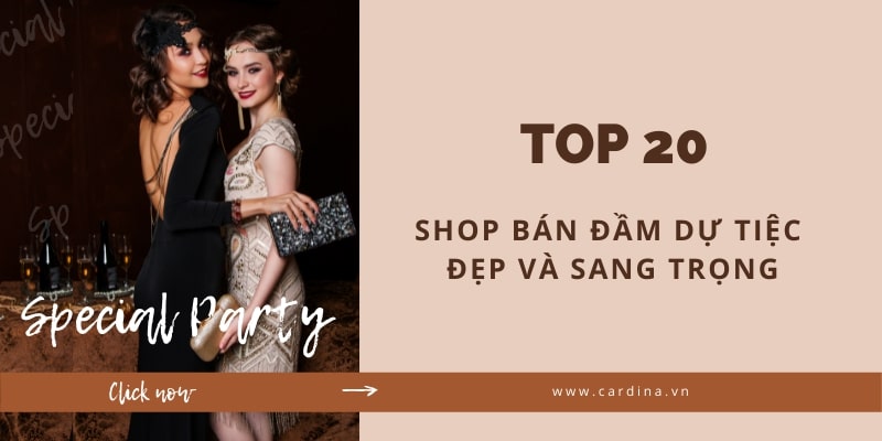 Top 20+ shop bán đầm dự tiệc đẹp, sang trọng tại TPHCM 2024 