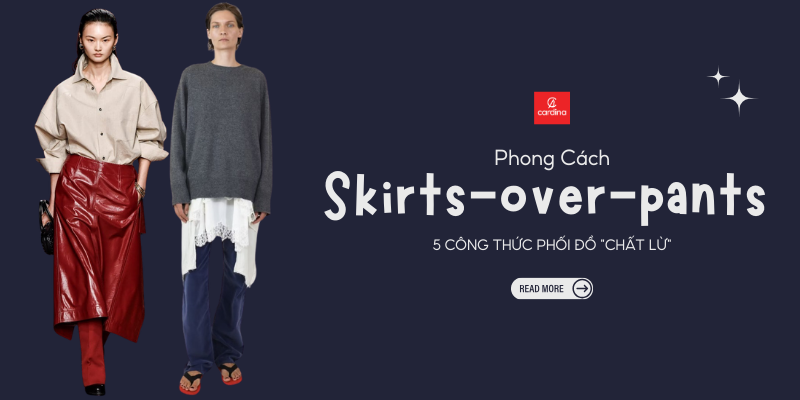 Phong Cách Skirts-over-Pants: Từ Điển Thời Trang Mới Nhất