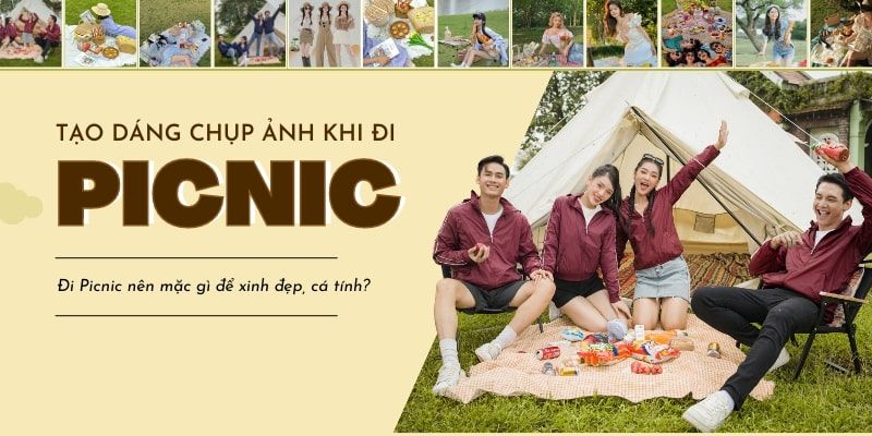 Gợi ý 99+ Kiểu tạo dáng chụp ảnh picnic dã ngoại siêu sáng tạo