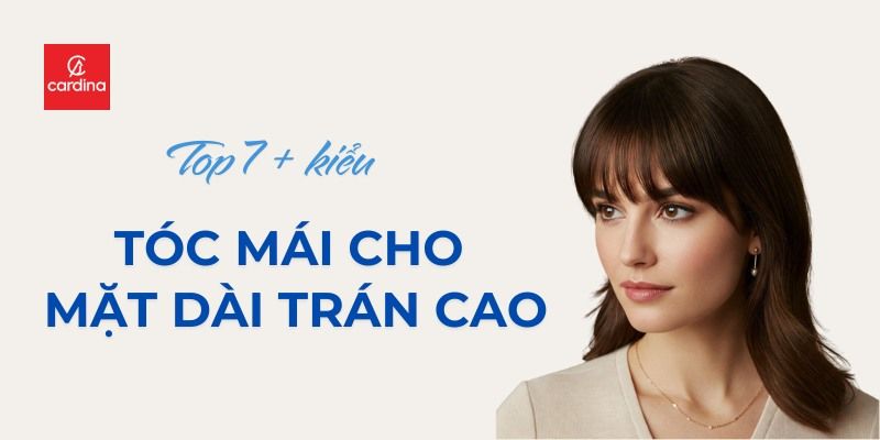 Top 7+ Kiểu Tóc Mái Cho Mặt Dài Trán Cao Cứu Cánh Nhan Sắc Cực Đỉnh