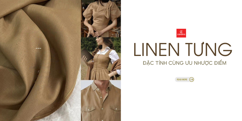 Vải linen tưng là gì? Đặc tính cùng ưu nhược điểm của Vải linen tưng
