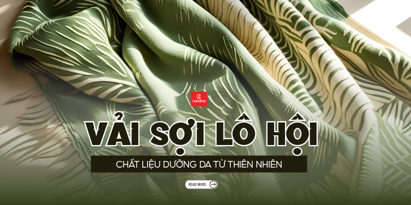 Vải Sợi Lô Hội Là Gì? Khám Phá Chất Liệu Dưỡng Da Từ Thiên Nhiên