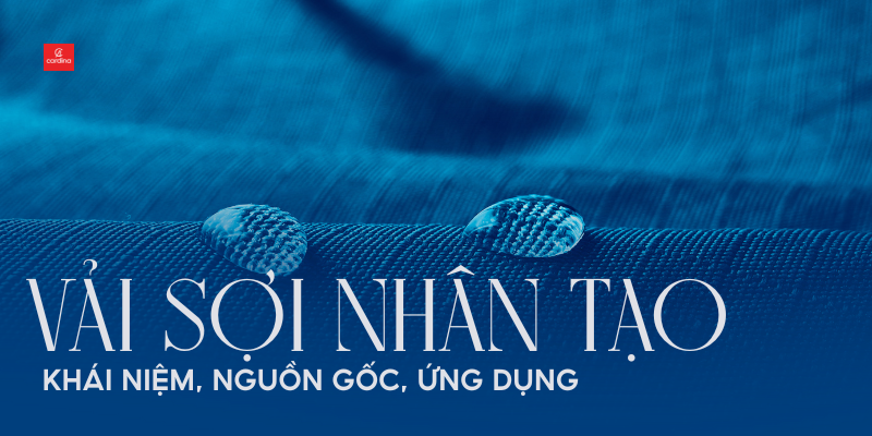Vải Sợi Nhân Tạo Là Gì? Nguồn Gốc, Phân Loại và Ứng Dụng