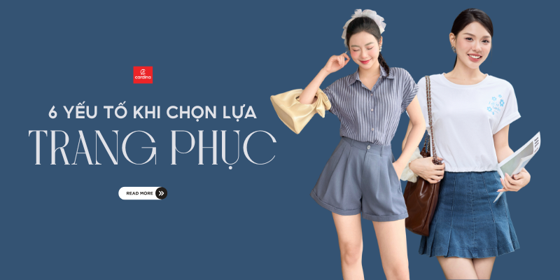 Việc lựa chọn trang phục cần dựa trên những yếu tố nào?