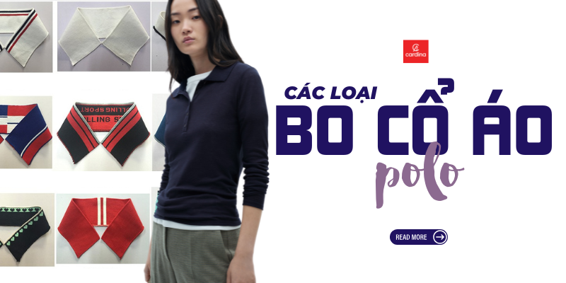 Bo cổ áo Polo là gì? Điểm danh các loại Bo cổ áo polo hot trend