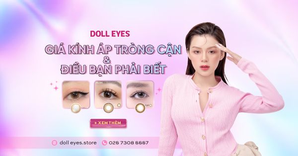 Giá Kính Áp Tròng Cận Và Những Điều Bạn Phải Biết Khi Mua