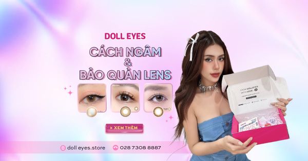 Tất Tần Tật Cách Ngâm Và Bảo Quản Lens Đúng Cách
