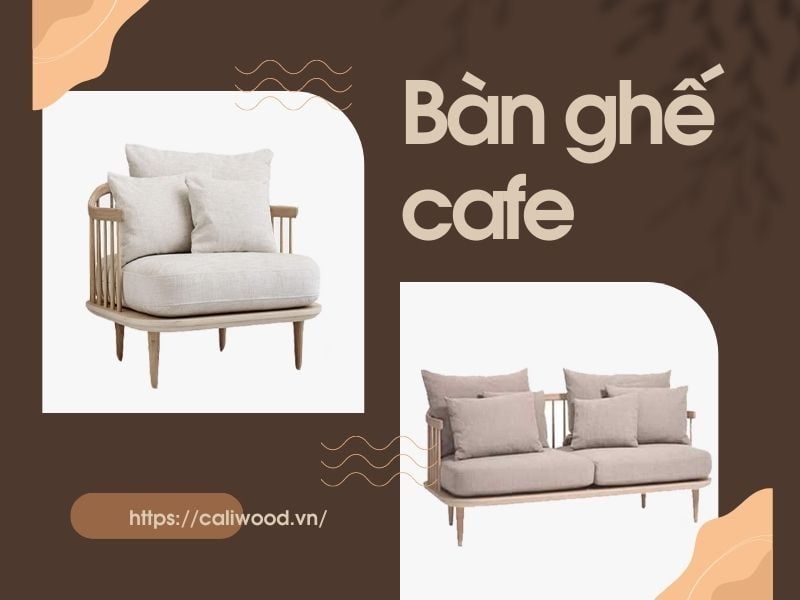 Chọn bàn ghế cafe theo phong cách riêng của quán
