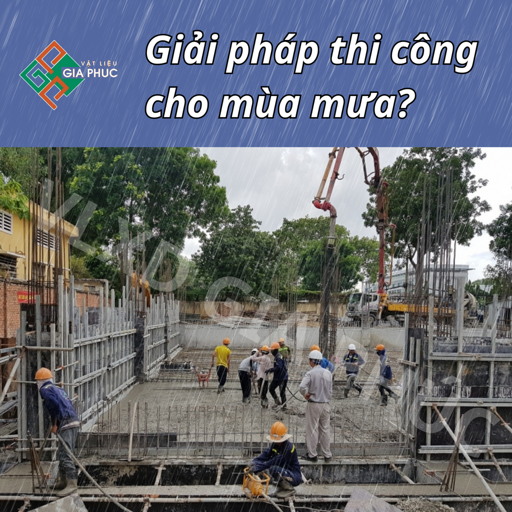 Chất chống thấm Sika: Giải pháp cho xây dựng trong mùa mưa