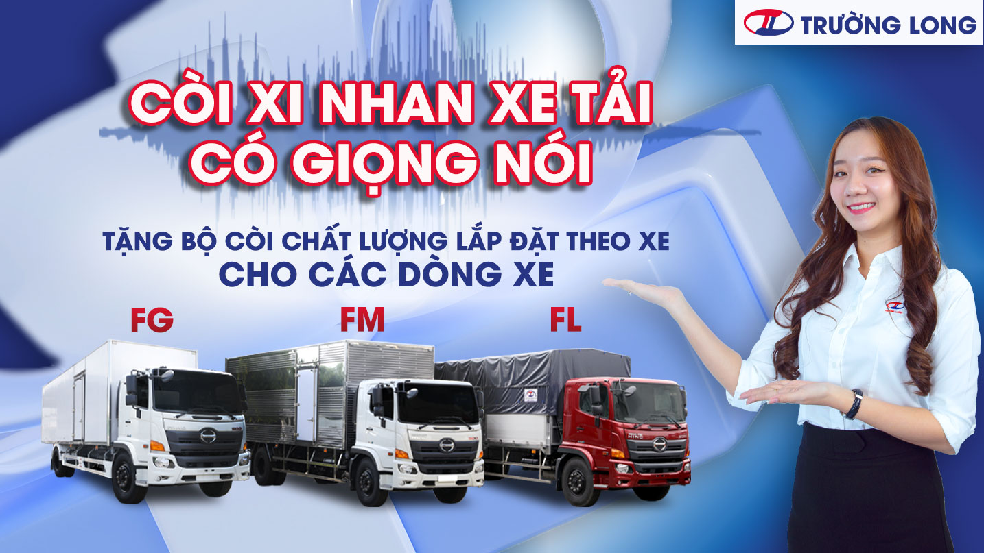 Tặng còi xi nhan xe tải có giọng nói khi mua xe tải tại Hino Trường Long
