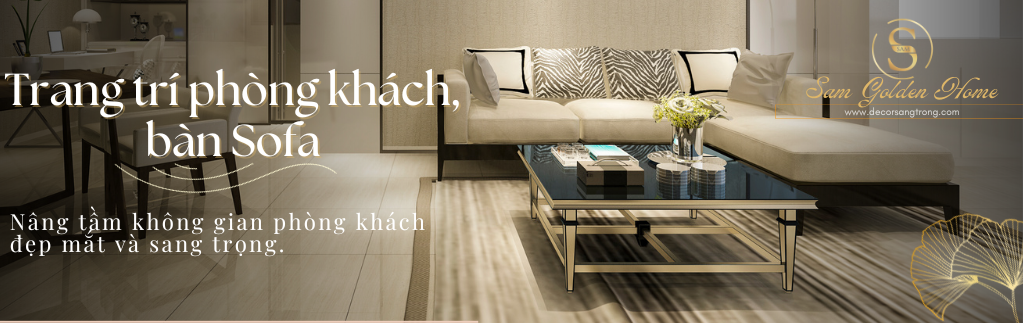 Cách Trang Trí Bàn Phòng Khách - Bàn Sofa Đẹp Mắt, Sang Trọng.