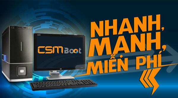 7 bước cài đặt phần mềm Bootrom CSM nhanh chóng