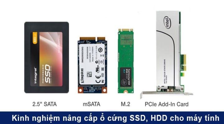 Tư vấn kinh nghiệm nâng cấp ổ cứng SSD cho PC