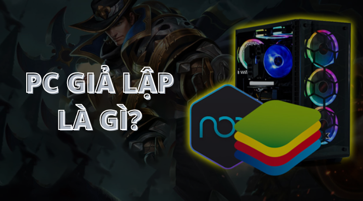 PC giả lập là gì?