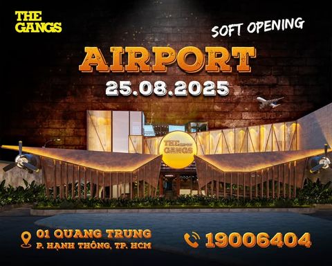 The Gangs Airport — CHÍNH THỨC MỞ CỬA 25/08/2025