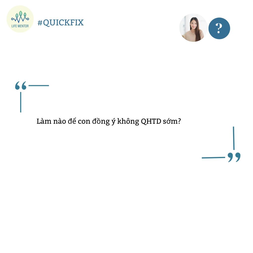 Làm thế nào để con đồng ý không quan hệ tình dục sớm?