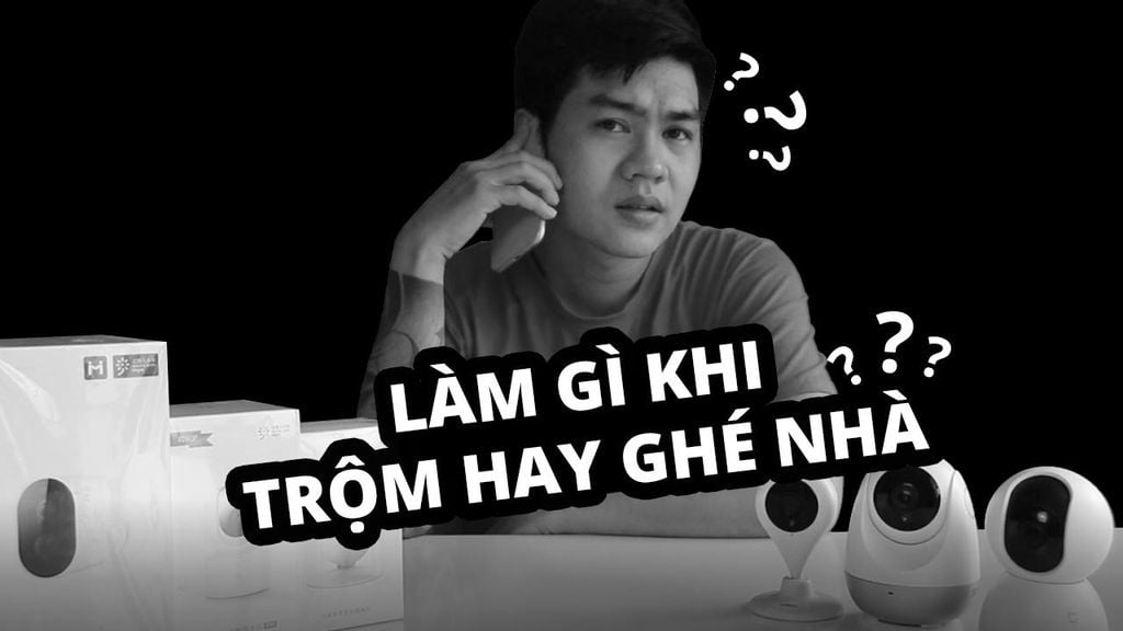 Những điều cần biết về camera an ninh: Tư vấn lựa chọn camera phù hợp với bạn