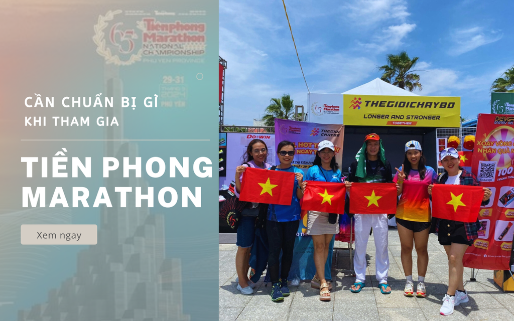 Runner Cần Chuẩn Bị Gì Cho Tiền Phong Marathon