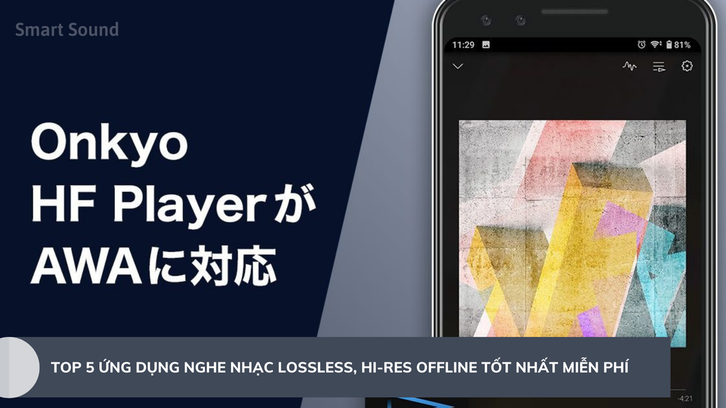 Top 5 ứng dụng nghe nhạc Lossless, Hi-Res offline tốt nhất miễn phí