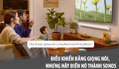 Điều khiển bằng giọng nói, nhưng hãy biến nó thành Sonos