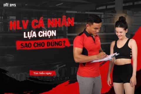 HUẤN LUYỆN VIÊN CÁ NHÂN LỰA CHỌN SAO CHO ĐÚNG FitBox Gym