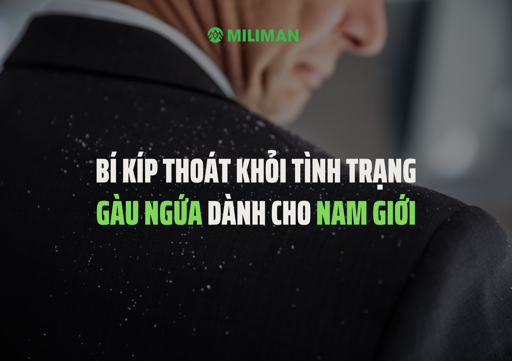 Bí kíp thoát khỏi tình trạng gàu ngứa