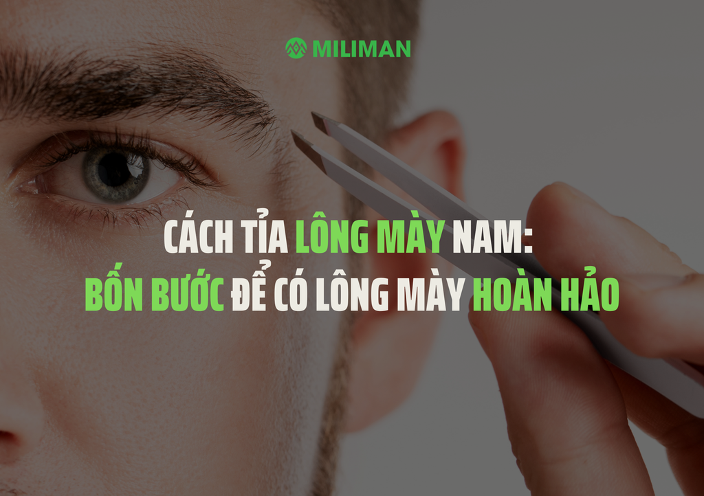 Cách tỉa lông mày nam: bốn bước để có lông mày hoàn hảo