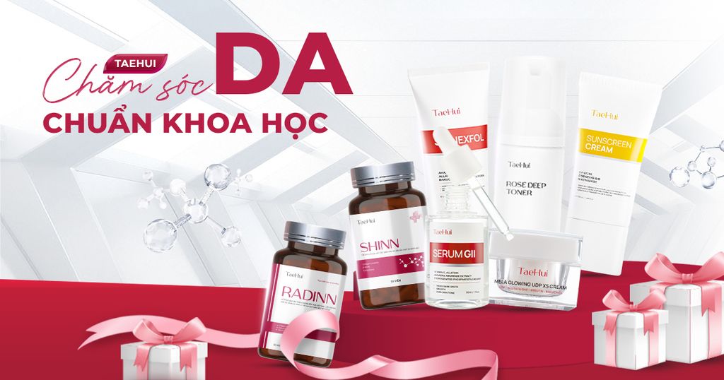 TaeHui – Thương hiệu chăm sóc da chuẩn khoa học