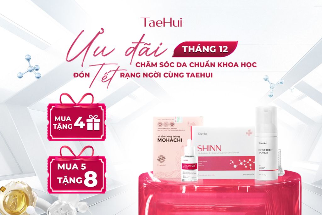 Ưu đãi tháng 12: Chăm sóc da chuẩn khoa học – Đón Tết rạng ngời cùng TaeHui