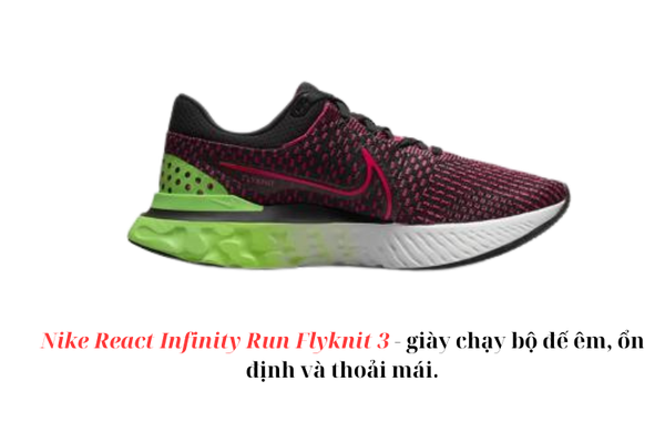 Nike React Infinity Run Flyknit 3 được đánh giá cao về ưu điểm ổn định, chắc chắn và thoái mái cho người chạy có bàn chân dẹt