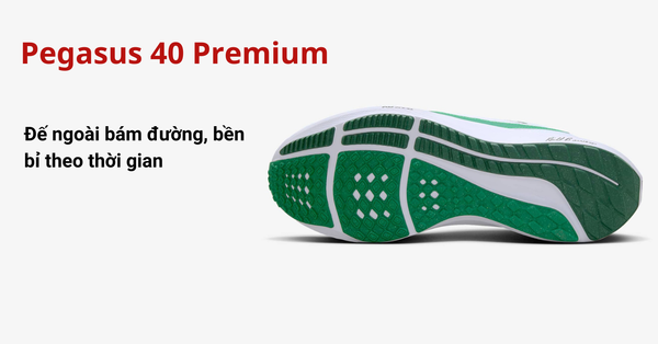 Nike Pegasus 40 Premium có đế ngoài bám đường và bền bỉ