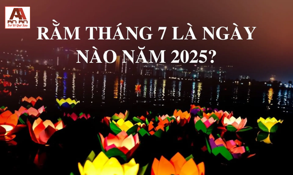 Rằm tháng 7 2025 là ngày nào | Ý nghĩa & Phong tục Vu Lan báo hiếu