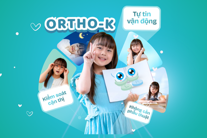 Ortho-K: Giải pháp kiểm soát cận thị, tự tin vận động, không cần phẫu thuật