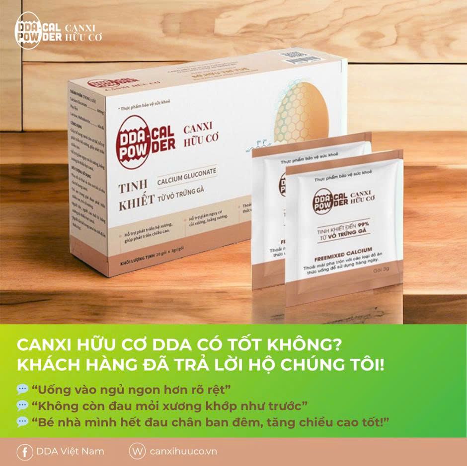 CANXI HỮU CƠ DDA CÓ TỐT KHÔNG? – KHÁCH HÀNG ĐÃ TRẢ LỜI HỘ CHÚNG TÔI!