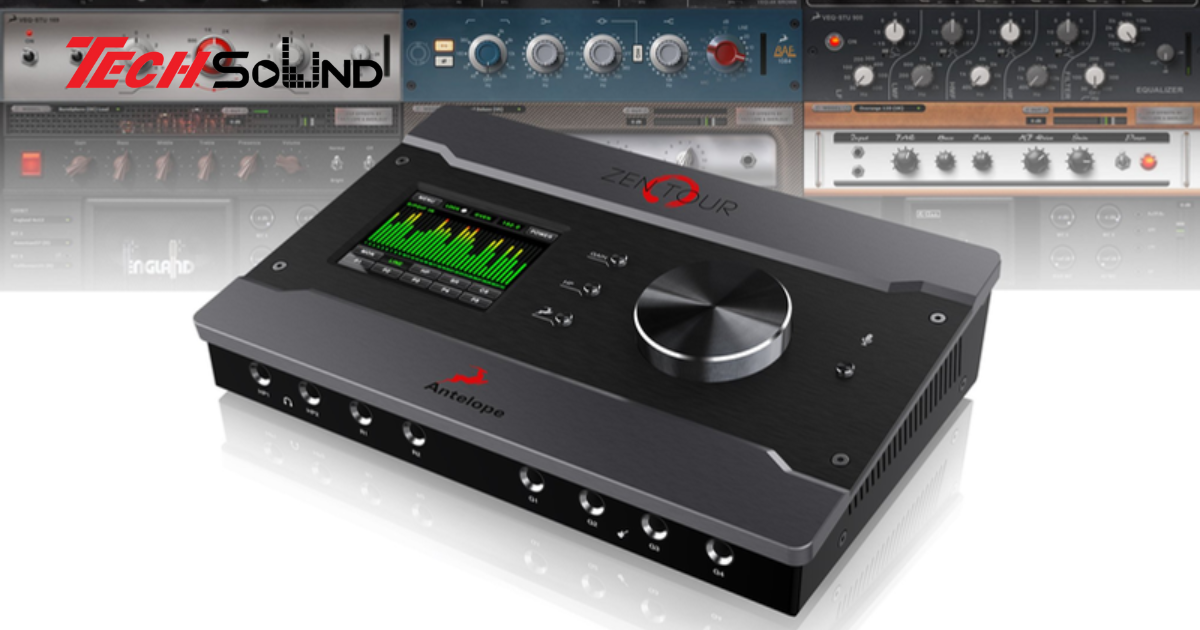 Antelope Audio – Khi thiết kế phần cứng gặp thuật toán xử lý đỉnh cao