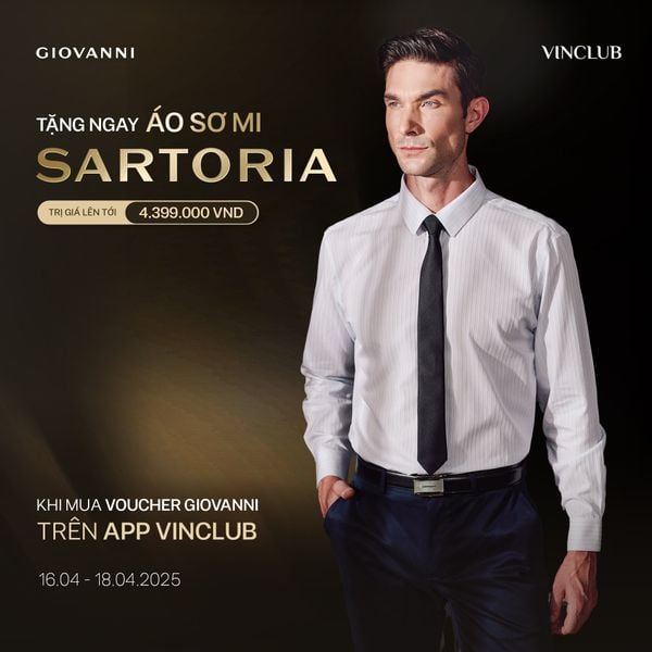 GIOVANNI DÀNH TẶNG ÁO SƠ MI SARTORIA CHO THÀNH VIÊN VINCLUB GIOVANNI DÀNH TẶNG ÁO SƠ MI SARTORIA CHO THÀNH VIÊN VINCLUB