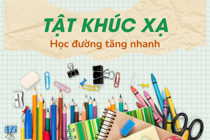 TẬT KHÚC XẠ HỌC ĐƯỜNG TĂNG NHANH - BẢO VỆ ĐÔI MẮT CHO CON NGAY HÔM NAY