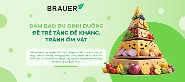 ĐẢM BẢO ĐỦ DINH DƯỠNG ĐỂ TRẺ TĂNG ĐỀ KHÁNG, TRÁNH ỐM VẶT