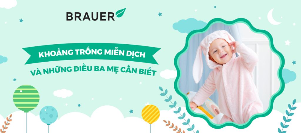 KHOẢNG TRỐNG MIỄN DỊCH VÀ NHỮNG ĐIỀU BA MẸ CẦN BIẾT