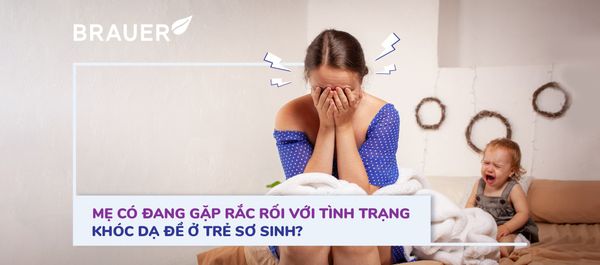 MẸ CÓ ĐANG GẶP RẮC RỐI VỚI TÌNH TRẠNG KHÓC DẠ ĐỀ Ở TRẺ SƠ SINH?