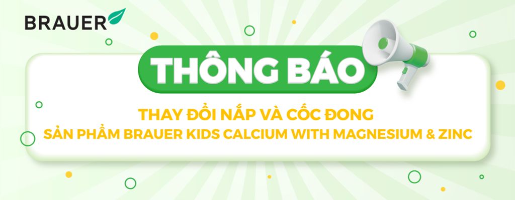 THÔNG BÁO THAY ĐỔI NẮP VÀ CỐC ĐONG SẢN PHẨM Brauer Kids Liquid Calcium with Magnesium & Zinc