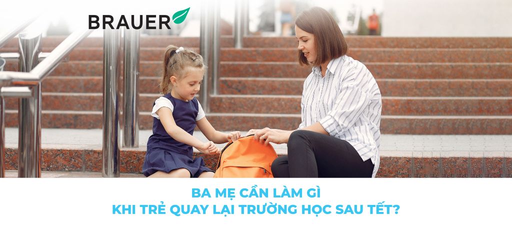 BA MẸ CẦN LÀM GÌ KHI TRẺ QUAY LẠI TRƯỜNG HỌC SAU TẾT?