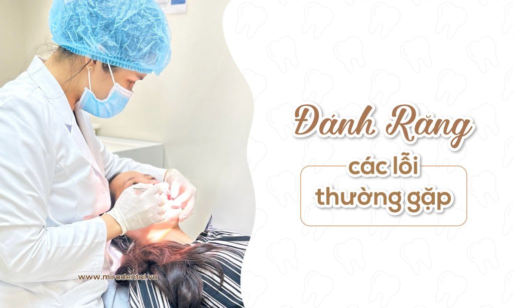 Các Lỗi Thường Gặp Khi Đánh Răng – Bạn Có Đang Mắc Phải?