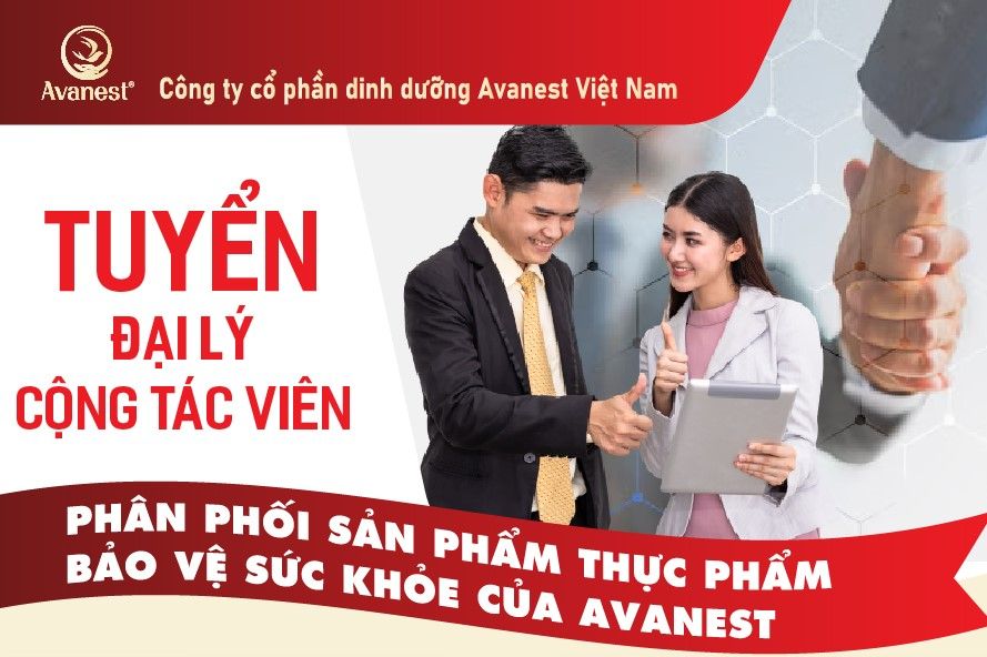 AVANEST - TUYỂN CTV VÀ ĐẠI LÝ PHÂN PHỐI SẢN PHẨM