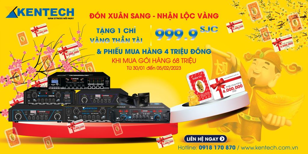 ĐÓN XUÂN SANG THƯỞNG NÓNG MỘT CHỈ VÀNG NGAY TRONG NGÀY VÍA THẦN TÀI ( mùng 10 ÂL ) CÙNG KENTECH THÔI