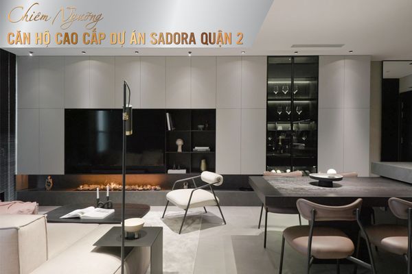 Căn hộ cao cấp dự án Sadora quận 2, TPHCM