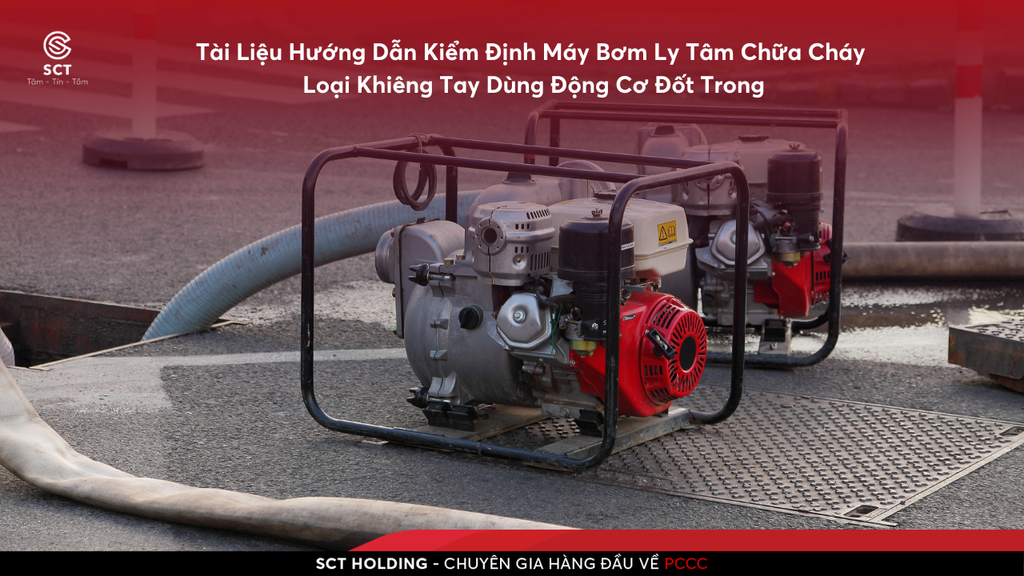 Tải Về Tài Liệu Hướng Dẫn Kiểm Định Máy Bơm Ly Tâm Chữa Cháy Loại Khiêng Tay Dùng Động Cơ Đốt Trong